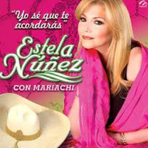 YO SE QUE TE ACORDARAS (VERSIONES CON MARIACHI) ESTELA NUNEZ